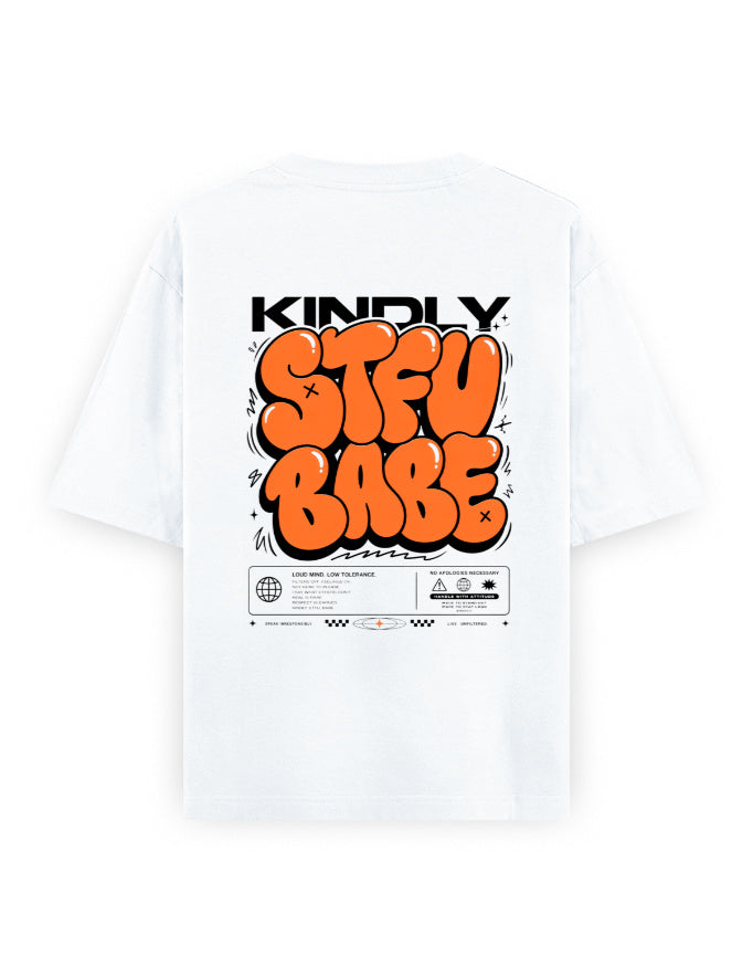white back
 - STFU BABE Unisex Oversized Classic T-Shirt | Cikada Clothing
